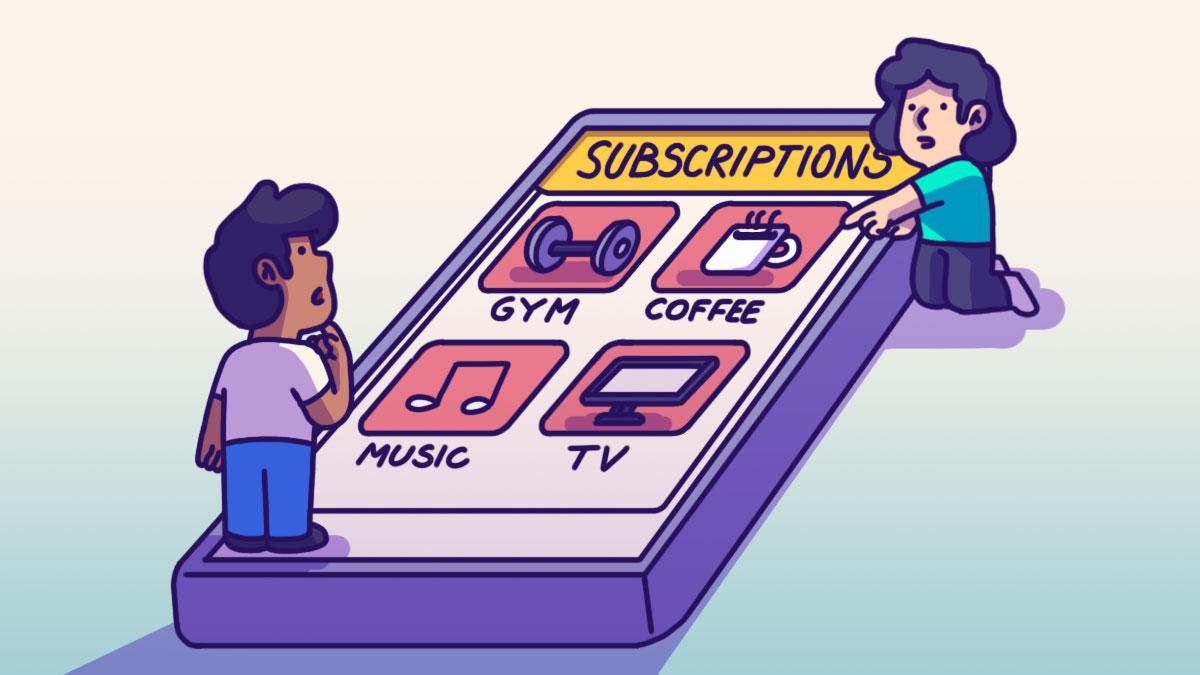 Are You Keeping Up With Your Subscriptions?